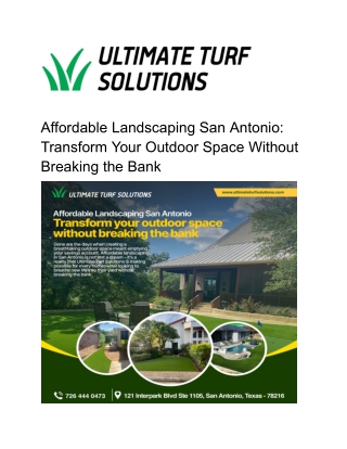 Affordable Landscaping San Antonio: Transform Your Outdoor Space Without Breakin
