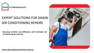 Daikin Air Conditioning Repairs Adelaide--Domestic Air Conditioning Services SA