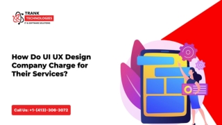 How Do UI UX Design Company Charge for Their Services?