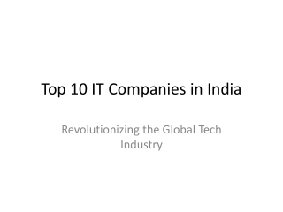 Unveiling the Top 10 IT Companies in India Transforming the Tech Landscape