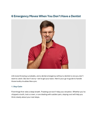 6 Emergency Moves When You Don’t Have a Dentist