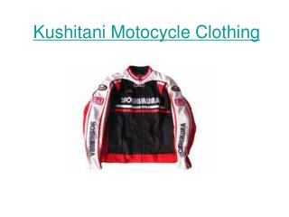 Kushitani Motocycle Clothing