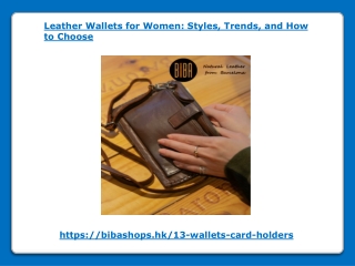 Leather Wallets for Women- Styles with Trends and How to Choose