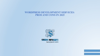 WordPress development services pros and cons in 2025