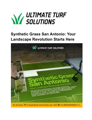 Transform your outdoor space with top-quality synthetic grass in San Antonio.