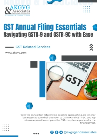 GST Annual Filing Essentials - Navigating GSTR-9 and GSTR-9C with Ease