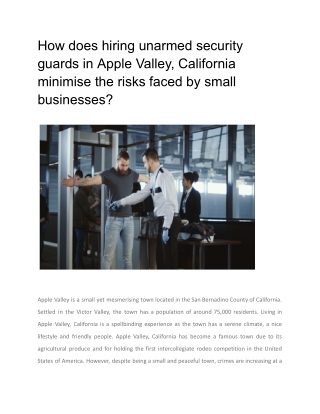 How does hiring unarmed security guards in Apple Valley, California minimise the risks faced by small businesses