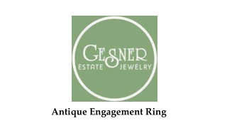 Stunning Antique Vintage Engagement Rings