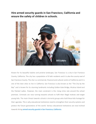 Hire armed security guards in San Francisco, California and ensure the safety of children in schools