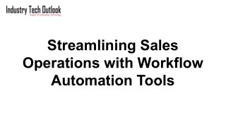 Streamlining Sales Operations with Workflow Automation Tools