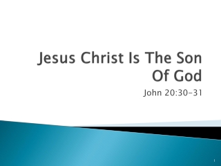 Jesus Christ Is The Son Of God