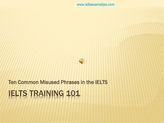 IELTS Training - Ten Misused Phrases in the IELTS