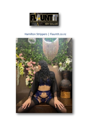 Hamilton Strippers | Flauntit.co.nz