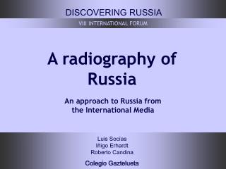A radiography of Russia
