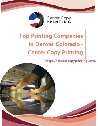 Top Printing Companies in Denver Colorado - Center Copy Printing