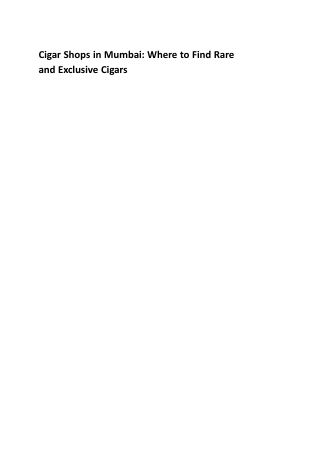 Cigar Shops in Mumbai_ Where to Find Rare and Exclusive Cigars