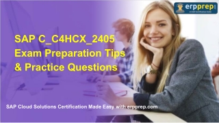 SAP C_C4HCX_2405 Exam Preparation Tips & Practice Questions