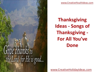 Thanksgiving Ideas - Songs of Thanksgiving - For All You