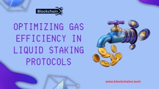 Optimizing Gas Efficiency in Liquid Staking Protocols