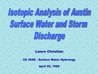 Isotopic Analysis of Austin Surface Water and Storm Discharge