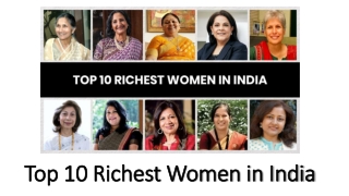 "Top 10 Richest Women in India: Empowering Success and Wealth"