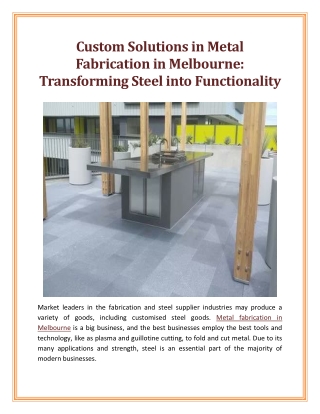 Custom Solutions in Metal Fabrication in Melbourne Transforming Steel into Functionality