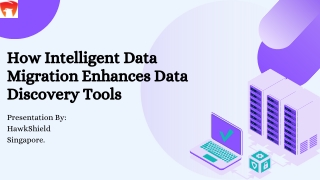 How Intelligent Data Migration Enhances Data Discovery Tools