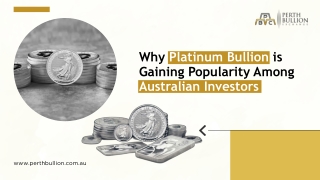 Why Platinum Bullion is Gaining Popularity Among Australian Investors.