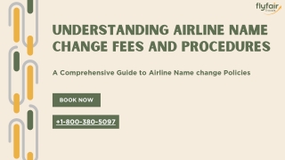 Understanding Airline Name Change Fees and Procedures