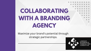 Collaborating with A Branding Agency