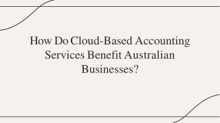 How Do Cloud-Based Accounting Services Benefit Australian Businesses?