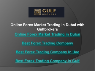 Online Forex Market Trading in Dubai with Gulfbrokers