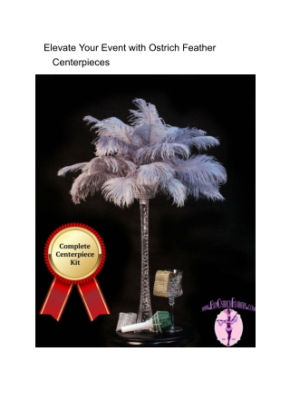 Elevate Your Event with Ostrich Feather Centerpieces