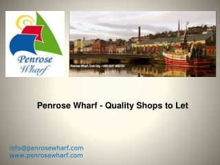 Penrose Wharf - Quality Shops to Let