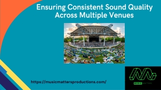 Ensuring Consistent Sound Quality Across Multiple Venues