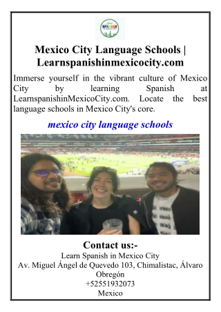Mexico City Language Schools  Learnspanishinmexicocity.com