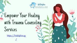 Empower Your Healing with Trauma Counseling Services