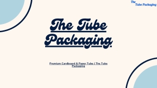 The Rise of Paper Tubes: A Sustainable Packaging Solution