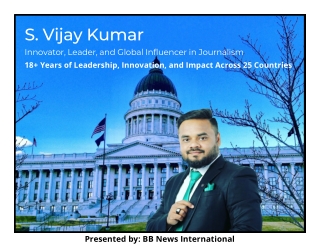 S. Vijay Kumar: Innovator, Leader, and Global Influencer in Journalism