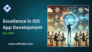 Excellence in iOS App Development  -Softradix iOS App Development