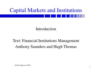 Capital Markets and Institutions