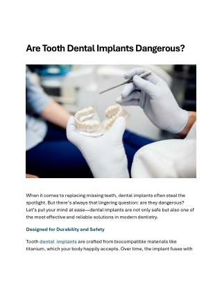 Are Tooth Dental Implants Dangerous?