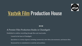 Vastvik Film Production House