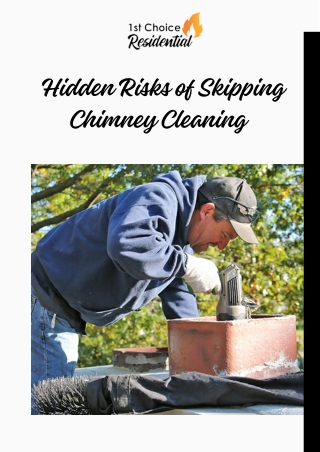 Hidden Risks of Skipping Chimney Cleaning