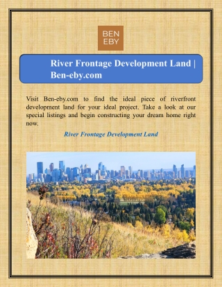 River Frontage Development Land | Ben-eby.com