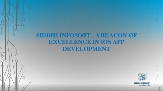 Siddhi Infosoft A Beacon of Excellence in iOS App Development