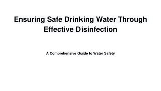 Ensuring Safe Drinking Water Through Effective Disinfection