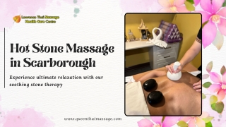 Hot Stone Massage in Scarborough: Experience ultimate relaxation