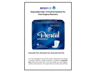 Disposable Pads: A Practical Solution for Post-Surgery Recovery