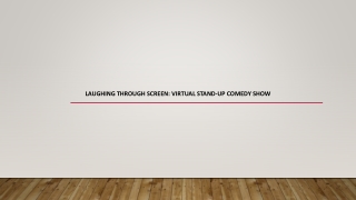 Laughing Through Screen Virtual Stand-Up Comedy Show